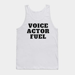 voice actor fuel Tank Top